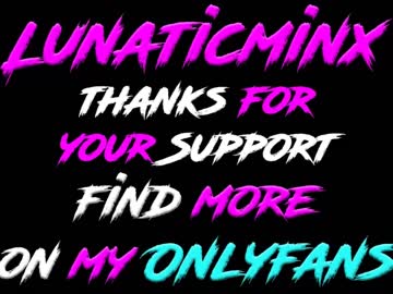 girl
        lunaticminx cam image #713658